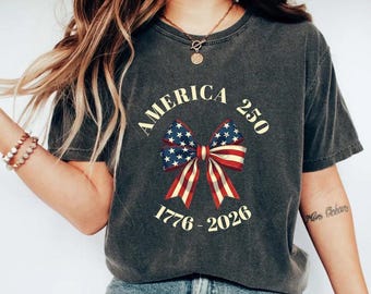 America 250 Coquette Bow Shirt, Comfort Colors 1776-2026 USA Flag Patriotic Tee, 250th Anniversary Semiquincentennial T-Shirt