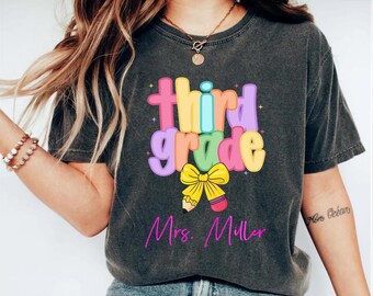 Custom Third Grade Teacher Shirt, Comfort Colors Personalized Name 3rd Grade Teacher Tee, Teacher Name Back to School Gift T-Shirt