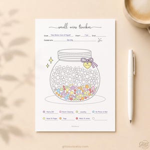May include: A white paper small wins tracker sheet featuring a jar illustration filled with circles. The text reads small wins tracker, goal take better care of myself, start 7 jun, celebrate spa day, and lists tasks like paid a bill and laundry.
