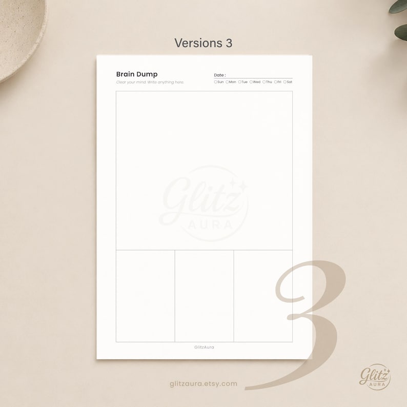 Pode incluir: Uma p&aacute;gina de planejador em papel branco intitulada Brain Dump com um campo de data, caixas de sele&ccedil;&atilde;o para os dias da semana, um grande espa&ccedil;o retangular em branco e tr&ecirc;s caixas retangulares menores abaixo. O texto Glitz Aura est&aacute; impresso na parte inferior.