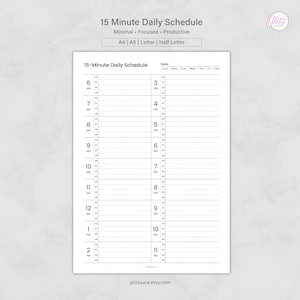 May include: A white 15-Minute Daily Schedule printable with a minimalist design. The schedule includes time slots from 6 AM to 11 PM, with space for notes and a date. The text on the page reads "Minimal, Focused, Productive."
