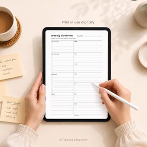 May include: A digital tablet displaying a weekly planner template with sections for top priorities, key meetings, and deadlines. The screen shows the text Weekly Overview and Print or use digitally. A white stylus is held against the screen.