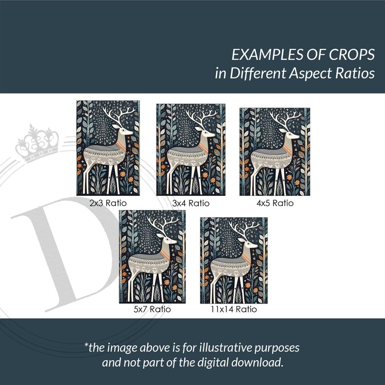 May include: An image showcasing examples of deer art prints in various aspect ratios: 2x3, 3x4, 4x5, 5x7, and 11x14. Each print features a stylized deer with white antlers and a patterned body, set against a dark, leafy background. The text reads "EXAMPLES OF CROPS in Different Aspect Ratios".
