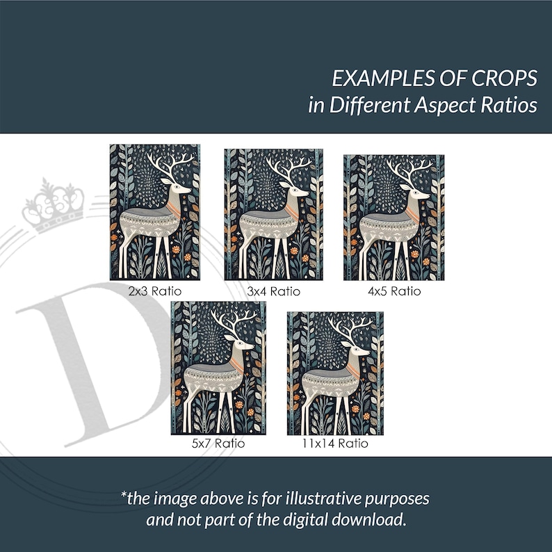 May include: An image showcasing examples of deer art prints in various aspect ratios: 2x3, 3x4, 4x5, 5x7, and 11x14. Each print features a stylized deer with white antlers and a patterned body, set against a dark blue background with floral elements. The text reads "EXAMPLES OF CROPS in Different Aspect Ratios".