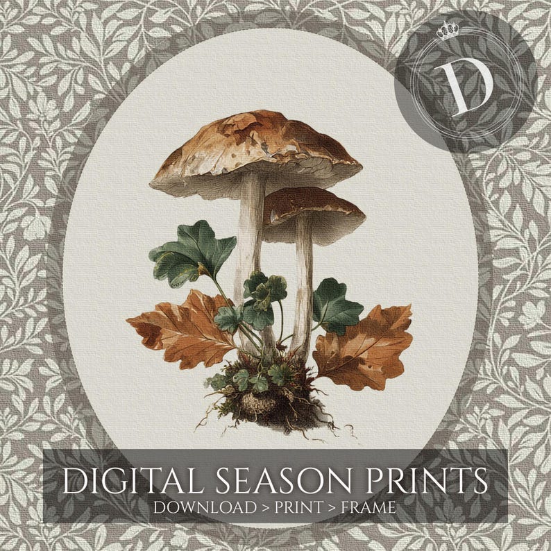 May include: A botanical illustration of two mushrooms with brown caps and stems, surrounded by green and orange leaves. The image is set against a light background within a decorative oval frame, with the text "DIGITAL SEASON PRINTS" at the bottom.