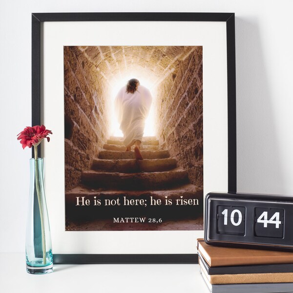 An illustration/picture.  beautiful image of Jesus climing a staitcase with the phrase from Mattew 28, 6:"He is not here , he is risen"