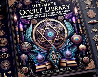 200 Biblioteca dell'occulto definitiva: raccolta completa di magia, stregoneria e saggezza esoterica - 200 PDF digitali
