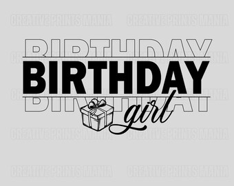 Birthday Girl SVG, Happy Birthday Svg Png, Birthday Shirt Svg, It's My Birthday Svg, Birthday Girl Svg Cricut files, Gift For Birthday Girl
