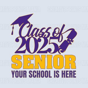 Class of 2025 Svg, Class of 2025 Png, Custom Graduation Svg, Graduation 2025 Svg, Class of 2025 Senior 2025 Svg, Graduation Png sublimation