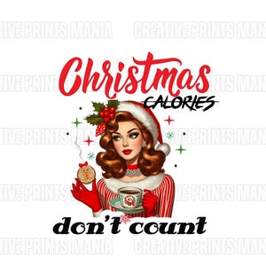Las calorías navideñas no cuentan, Pan de jengibre Feliz Navidad PNG, Chica retro Navidad PNG, Camiseta navideña divertida Png, Sublimación navideña