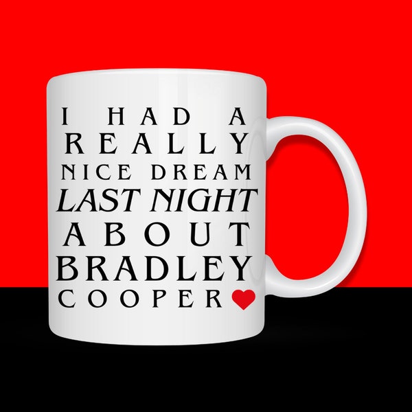 Bradley Cooper - Personalized Celebrity Name Mug. Movie Star Mug. Ideal Gift for Fans. Christmas, birthday, or any other special occasion.