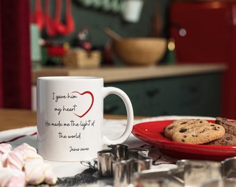 He made me the light mug, inspirational coffee mug, ceramic coffee mug, white coffee mug, tea mug, gift for her, birthday gift, dishwashe...