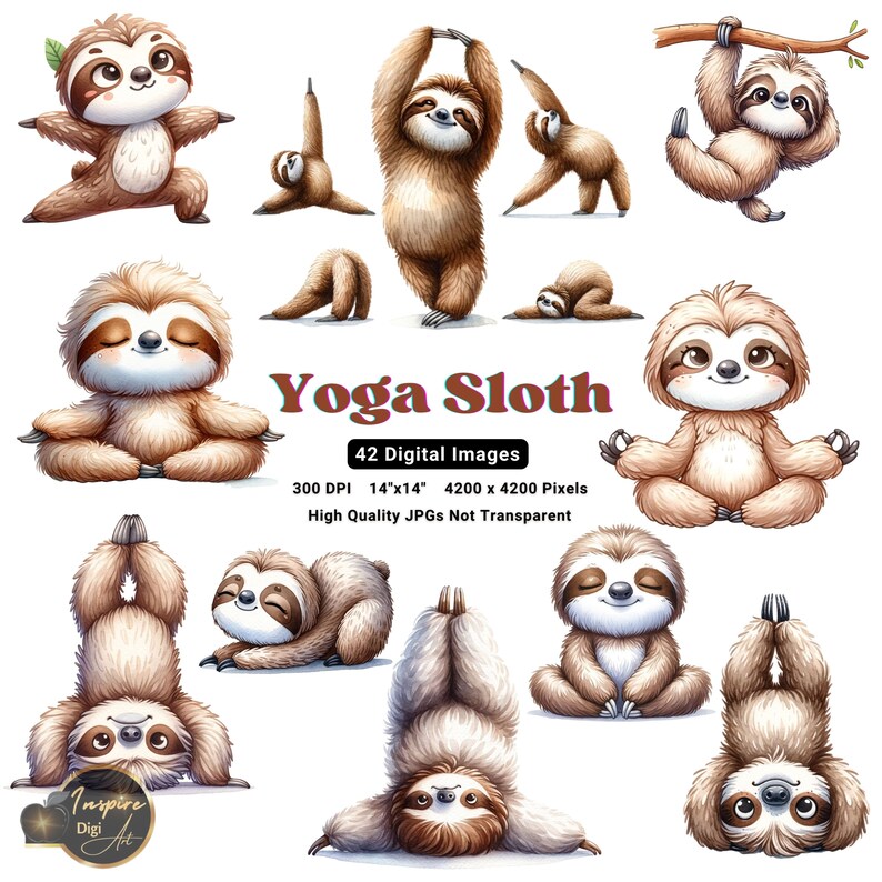 May include: A set of 42 digital images featuring a cute cartoon sloth in various yoga poses. The sloth is brown and has a friendly expression. The images are 300 DPI, 14 inches by 14 inches, and 4200 pixels by 4200 pixels. The images are high quality JPGs and are not transparent.