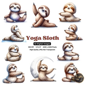 May include: A set of 42 digital images featuring a cute cartoon sloth in various yoga poses. The sloth is brown and has a light brown belly. The images are 300 DPI, 14 inches by 14 inches, and 4200 pixels by 4200 pixels. The images are high quality JPGs and are not transparent.