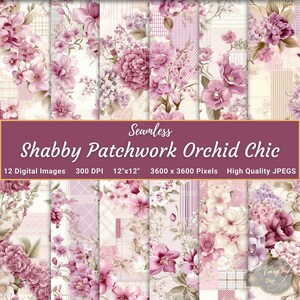 Shabby Orchid Patchwork Seamless, Chic Watercolor Orchid Digital Paper, Vintage Floral Background for Scrapbooking, Orchid Craft Papers
