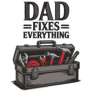 Könnte beinhalten: Schwarzer Werkzeugkasten mit dem Text "DAD FIXES EVERYTHING". Der Werkzeugkasten ist geöffnet und zeigt verschiedene Werkzeuge, darunter ein Schraubenschlüssel, eine Säge, ein Hammer und ein Schraubendreher. Die Werkzeuge haben rote und silberne Akzente.