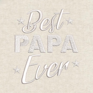 Diseño de bordado con frase "Papá", punto de agradecimiento a un padre, texto en negrita con estrellas, patrón de letras de satén, archivo listo para aro.