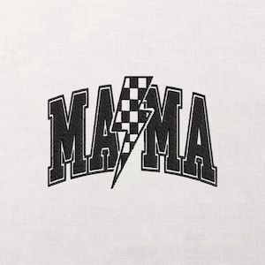 May include: Black embroidered design on a white background. The word "MAMA" is arched across the image, with a lightning bolt featuring a checkered pattern in the center. The design has a bold, outlined font.