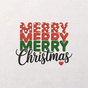 Peut inclure: Broderie de Noël avec les mots "MERRY Christmas" en rouge, vert et noir. Le mot "MERRY" est empilé trois fois, chaque mot étant d'une couleur différente. Un petit cœur rouge est en dessous du mot "Christmas".