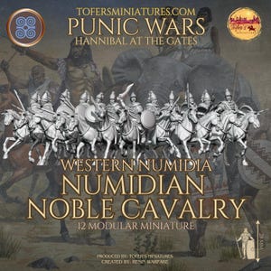 May include: A promotional image for a miniature set. The image features a group of miniature cavalry figures on horseback, with shields and weapons. The text reads "PUNIC WARS" and "WESTERN NUMIDIA NUMIDIAN NOBLE CAVALRY". The miniatures are approximately 28 mm in height.