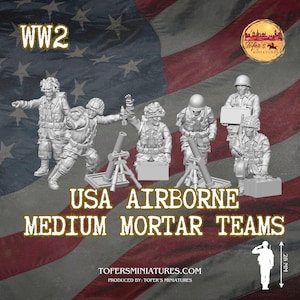 US Airborne Medium Mortar Team (US, WW2) - Bolt Action 1/56 (28mm) scale  28 mm Miniatures