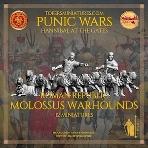 Perros de guerra Molosos Republicanos. República de Roma. Miniaturas de 28 mm. Set de 12 miniaturas. Guerras Púnicas: Aníbal a las Puertas.