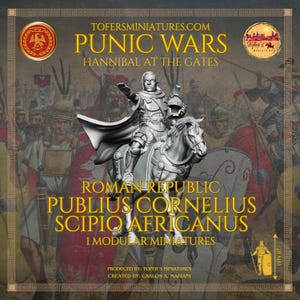 Publius Cornelius Scipio Africanus. Republic of Rome. 28 mm Miniatures Set of 12 Miniatures.Punic Wars: Hannibal at the Gates.