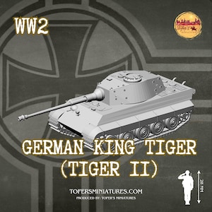 German King Tiger (Tiger II) Tank.  (German, WW2) - Bolt Action 1/56 (28mm) scale  28 mm Miniatures