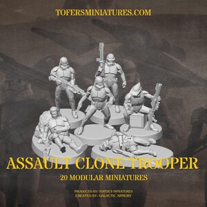 Puede incluir: Miniaturas de soldados clon de asalto de 32 mm en diversas poses. La imagen incluye el texto "ASSAULT CLONE TROOPER" y "20 MODULAR MINIATURES". Se muestra la direcci&oacute;n del sitio web TOFERSMINIATURES.COM.