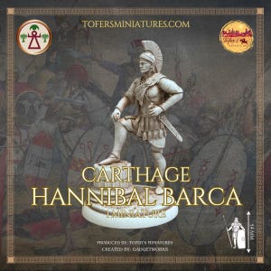 Hannibal Barca. Carthage. Punic Wars. 32 mm, 40 mm, 54 mm, 75 mm Miniature. Produced by Tofer’s Miniatures.