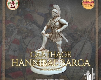 Hannibal Barca. Carthage. Punic Wars. 32 mm, 40 mm, 54 mm, 75 mm Miniature. Produced by Tofer’s Miniatures.
