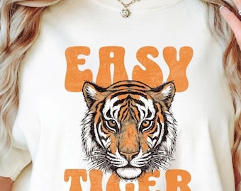 Easy Tiger Comfort Colors® T-Shirt, Retro Tiger Motivational Shirt, Aesthetic Tiger Tee, Hippie Shirt, Retro Boho Tshirt, Wild Animal Shirt