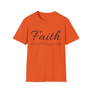 Faith - makes all things possible
