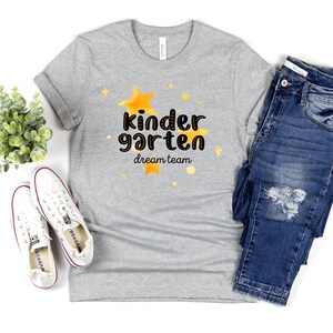 Kindergarten Dream Team Shirt, Kindergarten Teacher Shirt, Kindergarten Graduation Gift, Kinder Crew TShirt, Kinder Squad, Kindergarten Team
