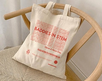 Baddies in STEM Tote Bag, STEMinist Accessories, Women in STEM Gift, Girls Just Want to Have Funding, Women in Engineering, Girl Math Bag