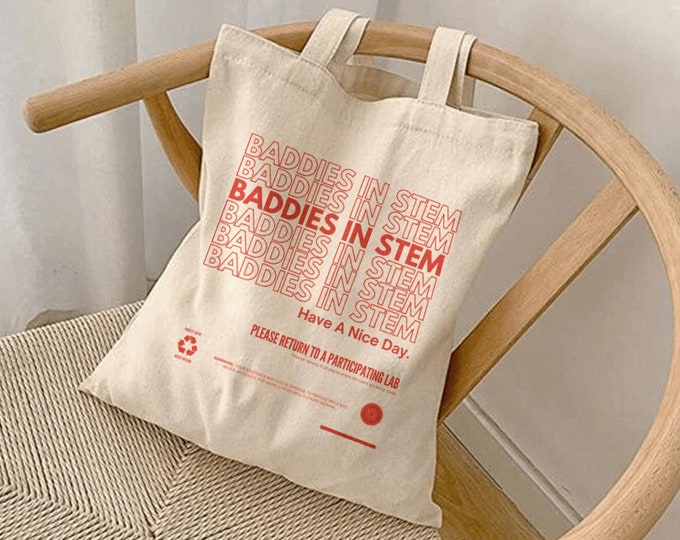 Baddies in STEM Tote Bag, STEMinist Accessories, Women in STEM Gift, Girls Just Want to Have Funding, Women in Engineering, Girl Math Bag