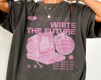 Baddies in Computer Science Shirt, Software Engineer T-Shirt, Coder Girl Sweatshirt, Women in Tech Funny Gift, Y2K Cyber Girl Aesthetic Tee