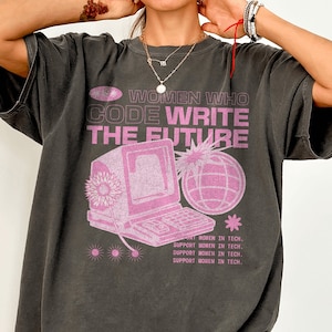 Baddies in Computer Science Shirt, Software Engineer T-Shirt, Coder Girl Sweatshirt, Women in Tech Funny Gift, Y2K Cyber Girl Aesthetic Tee