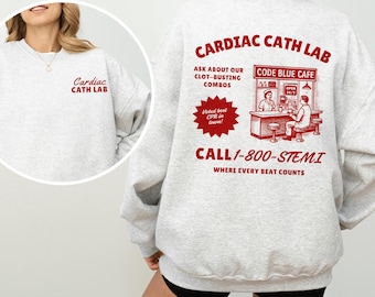 Cardiac Cath Lab Crewneck, Cardiopulmonary Sweatshirt, Cardiology Nurse Jacket, Telemetry Tech Gift, EKG Sweatshirt, Cardiac Crew T-Shirt
