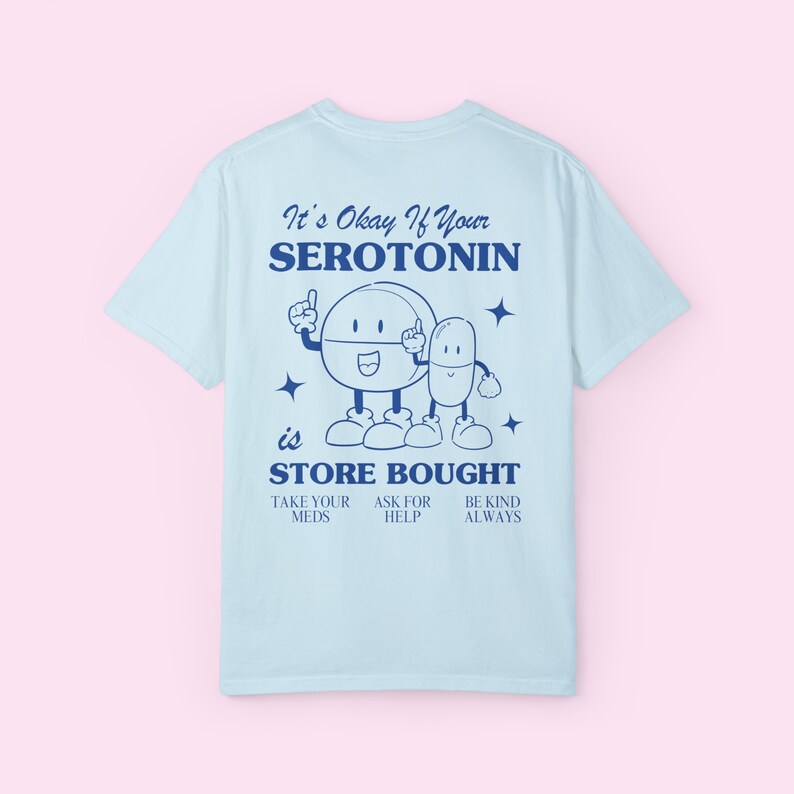 Anxiety Shirt, Mental Health Hoodie, Be Kind to Your Mind Crewneck, Self Care Shirt, Store Bought Serotonin Shirt, You Are Enough Shirt, 988 Chambray