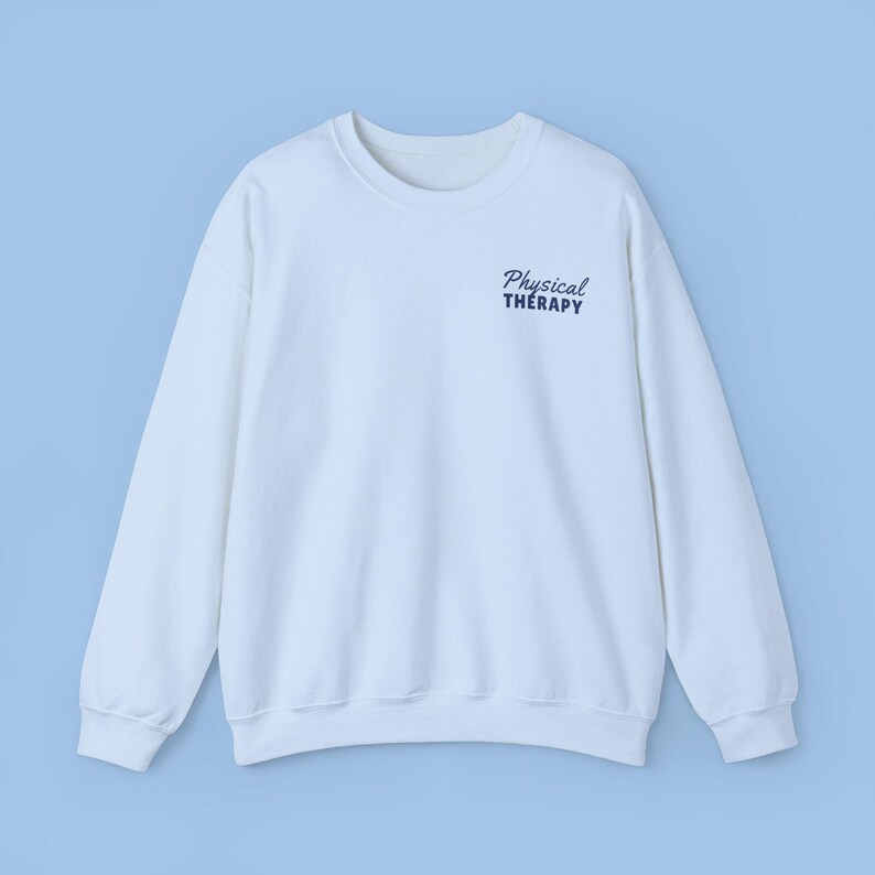Physical Therapist Sweatshirt, PTA Crewneck, DPT Hoodie, Movement is Medicine, Sports Medicine Graphic T-Shirt, Inpatient Rehab PT Shirt image 7