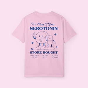 Anxiety Shirt, Mental Health Hoodie, Be Kind to Your Mind Crewneck, Self Care Shirt, Store Bought Serotonin Shirt, You Are Enough Shirt, 988 Blossom