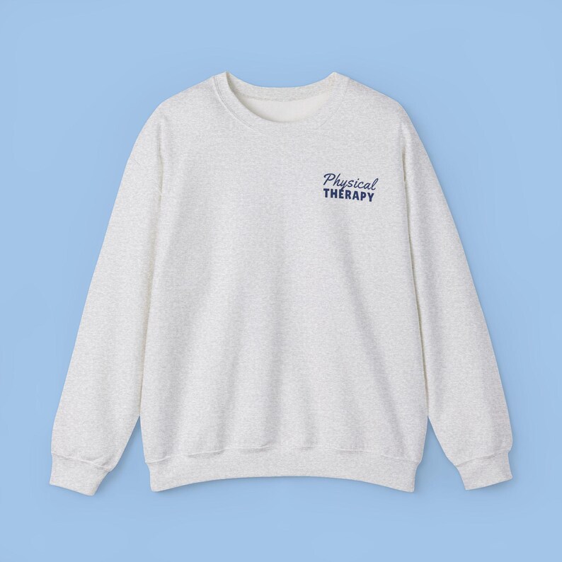 Physical Therapist Sweatshirt, PTA Crewneck, DPT Hoodie, Movement is Medicine, Sports Medicine Graphic T-Shirt, Inpatient Rehab PT Shirt image 9