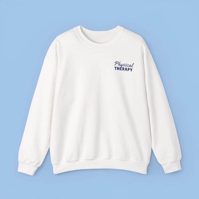 Physical Therapist Sweatshirt, PTA Crewneck, DPT Hoodie, Movement is Medicine, Sports Medicine Graphic T-Shirt, Inpatient Rehab PT Shirt image 5