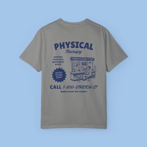 Camiseta Comfort Colors para fisioterapeutas, sudadera DPT, sudadera PTA, regalo para terapeutas de rehabilitación hospitalaria, camiseta "El movimiento es medicina". Granite