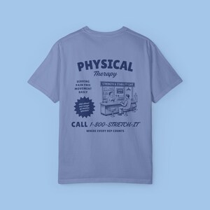 Camiseta Comfort Colors para fisioterapeutas, sudadera DPT, sudadera PTA, regalo para terapeutas de rehabilitación hospitalaria, camiseta "El movimiento es medicina". Washed Denim