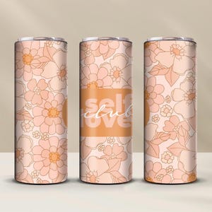 Self Love Club 20oz Skinny Tumbler Wrap | Retro Flowers PNG Sublimation Design