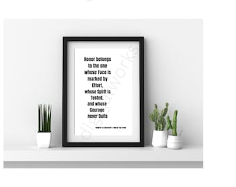 Motivational Quote, Inspired by Man in the Arena, Roosevelt Speech 1910, Digital Download, Nothing to Ship, Unframed, 24x36, Sizeable, PDF