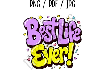 JW Best Life Ever Clipart, PNG, JPG, Pdf File Formats, Digital Download, Nothing to Ship, Colorful Graphic
