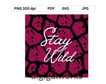 Stay Wild Word Clipart, Multicolored Background, PNG, SVG, PDF, Jpg, Digital Download, No Shipping, 4x4 Sizing